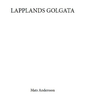 Mats Andersson Lapplands Golgata