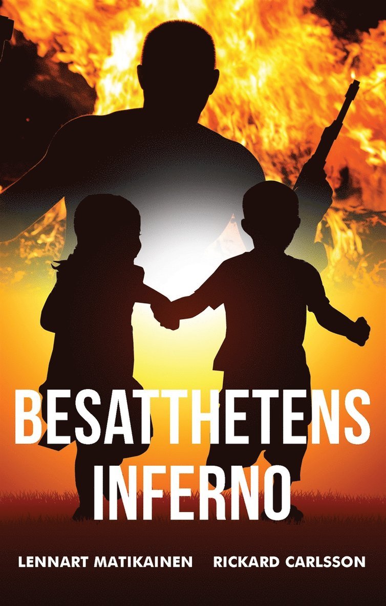 Lennart Matikainen, Rickard Carlsson - Besatthetens inferno, E-bok