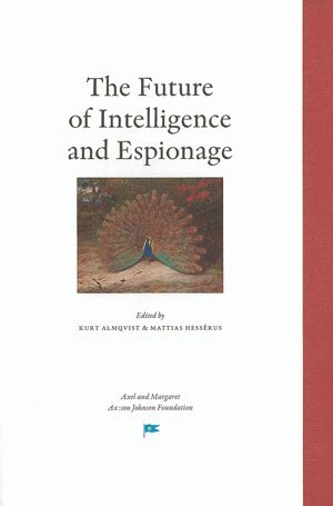 The Future of Intelligence and Espionage, Inbunden. Tillgänglighet: Lägg i varukorg