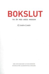 Bokslut : tio r med Axess Magasin