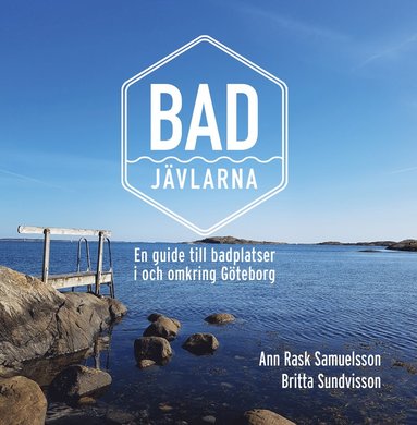 Badjävlarna : en guide till badplatser i och omkring Göteborg