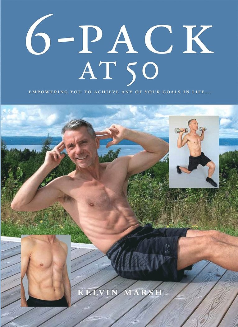 Kelvin Marsh - 6-pack at 50, E-bok