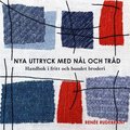 Nya uttryck med nål och tråd