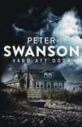 Värd att döda