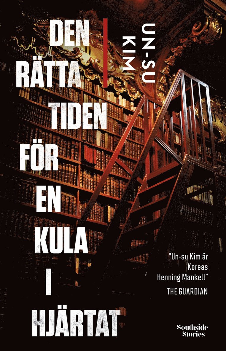 Un-su Kim - Den rätta tiden för en kula i hjärtat, E-bok