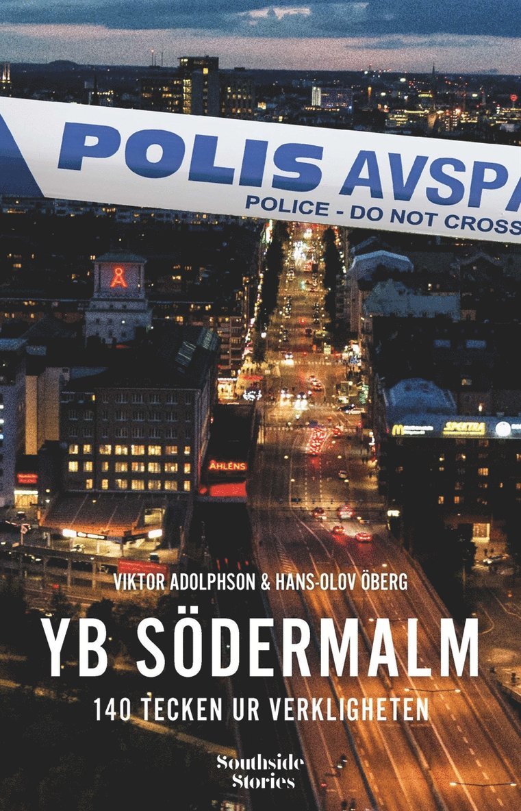 Hans-Olov Öberg, Viktor Adolphson - YB Södermalm: 140 tecken ur verkligheten, E-bok