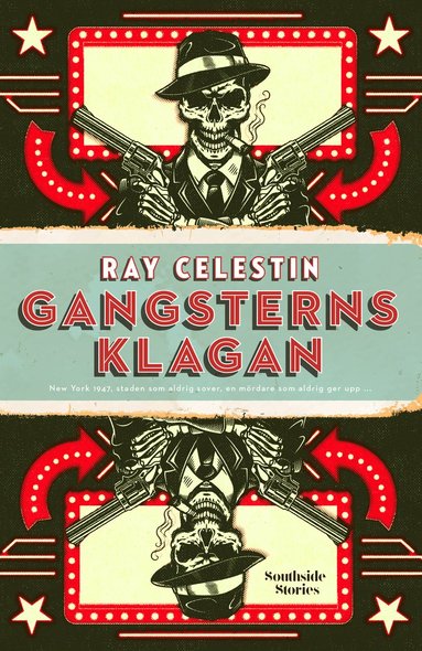 Ray Celestin Gangsterns klagan