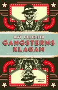 Gangsterns klagan