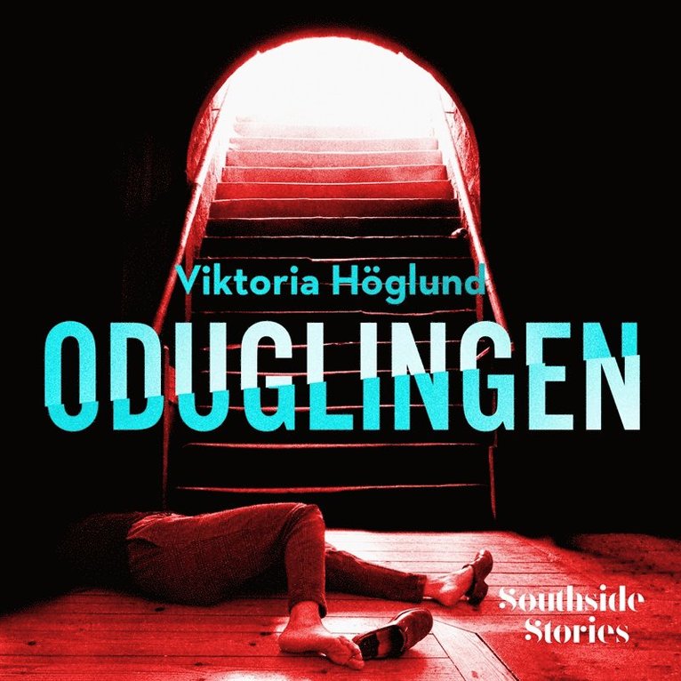 Viktoria Höglund - Oduglingen, E-bok