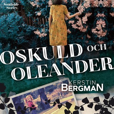 Kerstin Bergman - Oskuld och oleander, Ljudbok