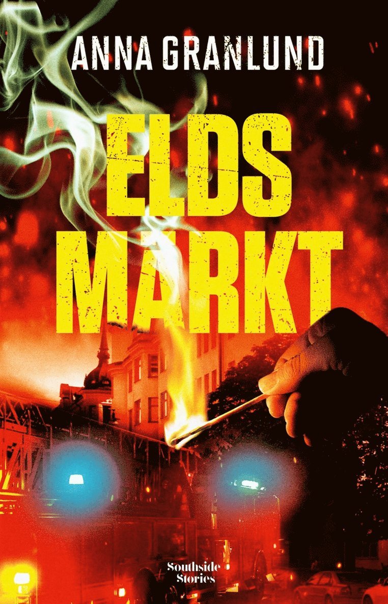Anna Granlund - Eldsmärkt, E-bok