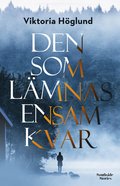 Den som lmnas ensam kvar