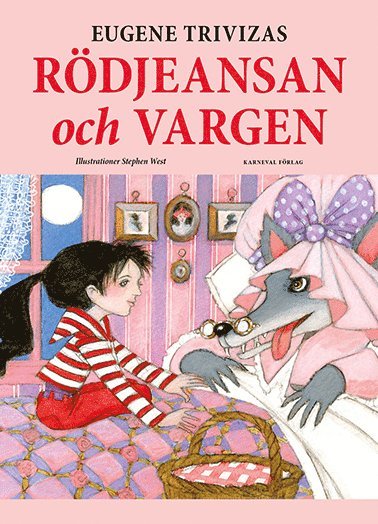 Eugene Trivizas Rödjeansan och vargen