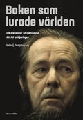 Boken som lurade vrlden : om Aleksandr Solzjenitsyns GULAG-arkipelagen