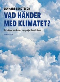 Vad hnder med klimatet?