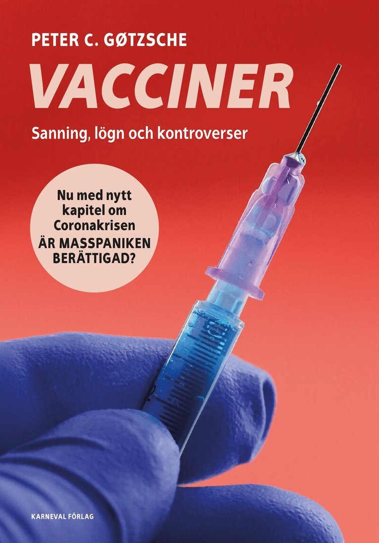 Peter C. Gøtzsche - Vacciner – Sanning, lögn och kontroverser, E-bok
