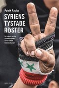 Syriens tystade röster