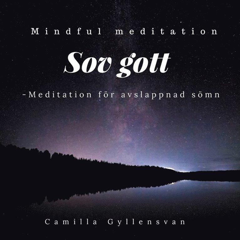 Camilla Gyllensvan - Sov gott- djup och rofull sömn, Ljudbok