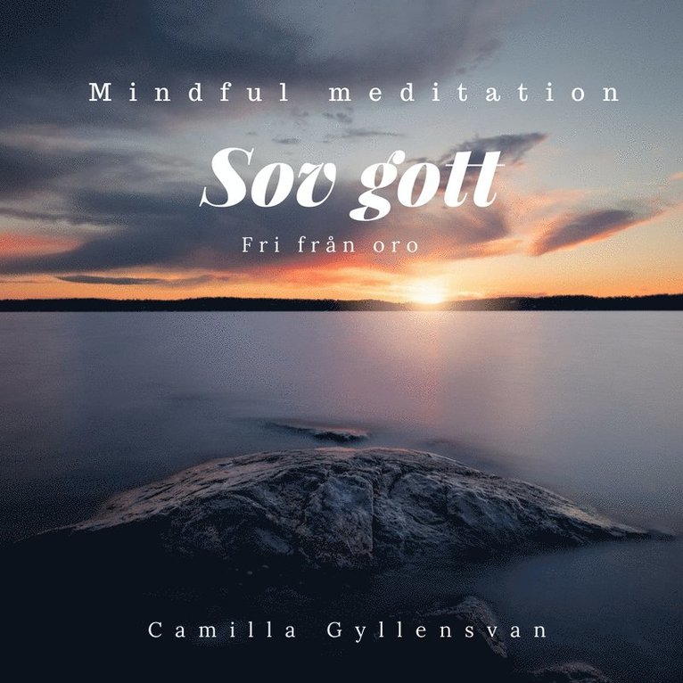Camilla Gyllensvan - Sov gott- avslappning för djup sömn, Ljudbok