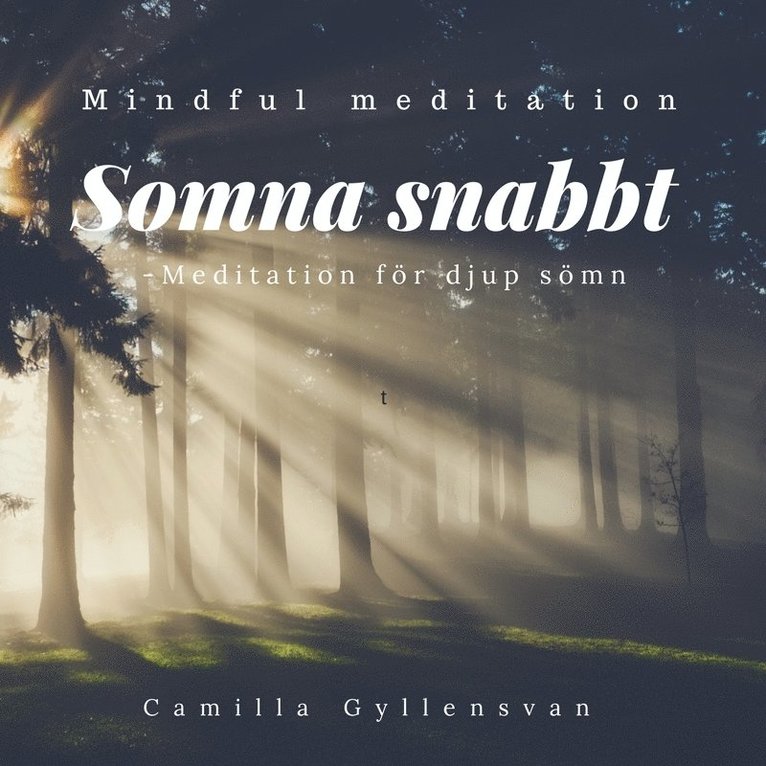 Camilla Gyllensvan - Somna snabbt - meditation för djup sömn, Ljudbok