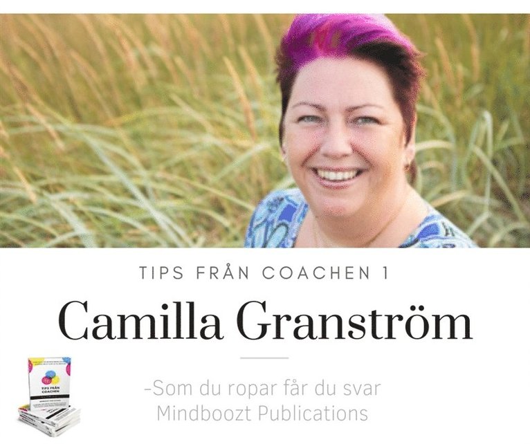 Camilla Granström - Tips från coachen - Som du ropar får du svar, Ljudbok