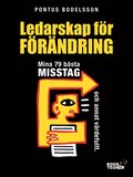 Ledarskap fr frndring : Mina 79 bsta misstag och annat vrdefullt