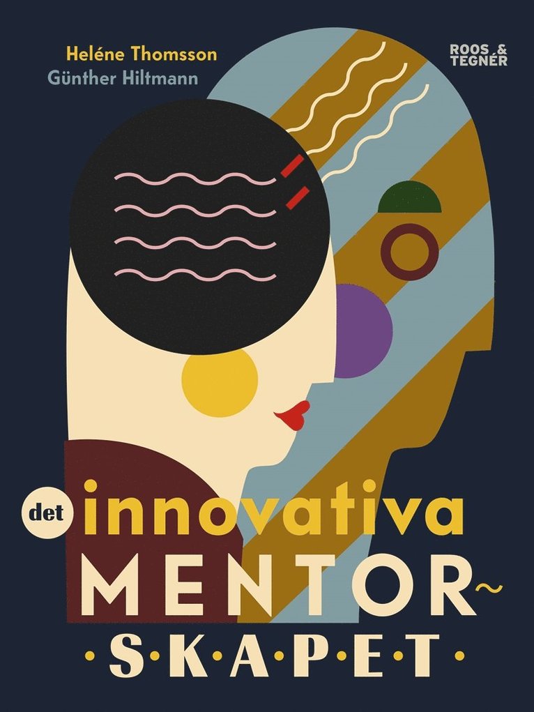 Heléne Thomsson, Günther Hiltmann - Det innovativa mentorskapet, E-bok