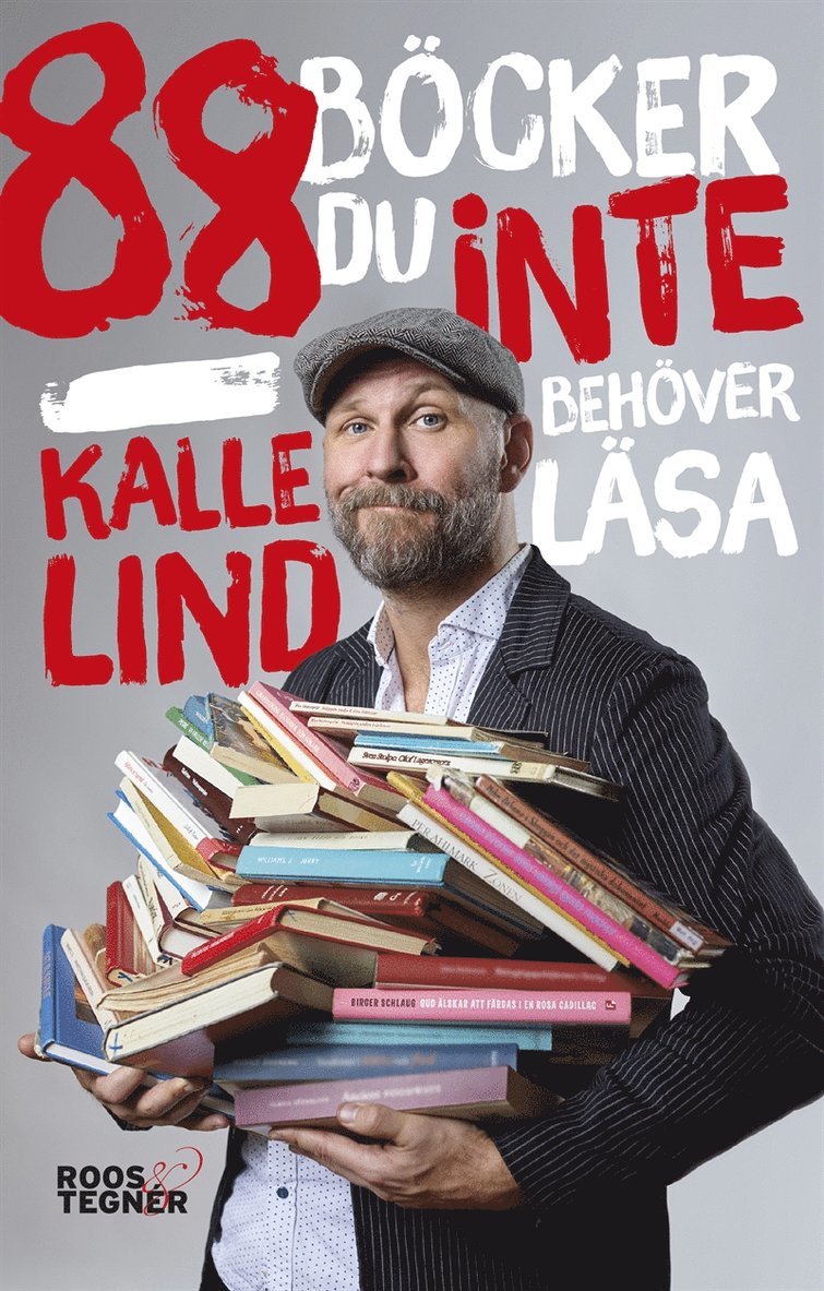 Kalle Lind - 88 böcker du inte behöver läsa, E-bok