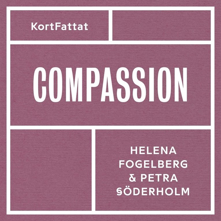 Helena Fogelberg, Petra Söderholm - Compassion – Medkänsla med dig själv och andra, Ljudbok