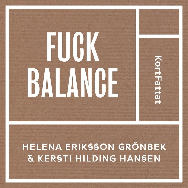 Helena Eriksson Grönbek, Kersti Hilding Hansen - Fuck balance – Gilla läget och må bättre, Ljudbok