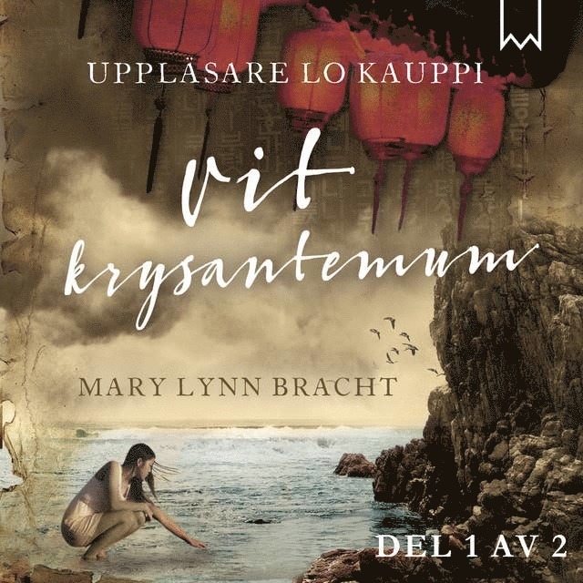 Mary Lynn Bracht - Vit krysantemum, Ljudbok