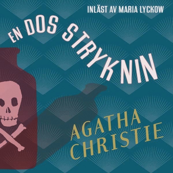 Agatha Christie - En dos stryknin, Ljudbok