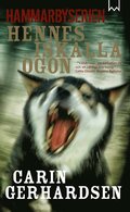 Hennes iskalla ögon