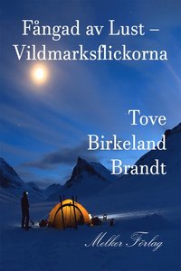 e-Bok Fångad av lust   Vildmarksflickorna <br />                        E bok