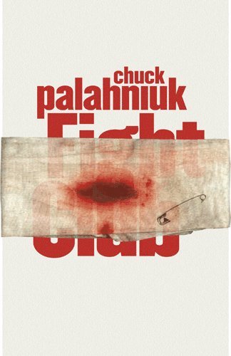 Chuck Palahniuk - Fight Club, Häftad