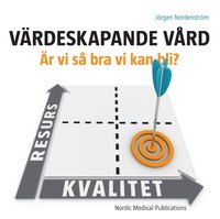 Vrdeskapande vrd : r vi s bra vi kan bli?