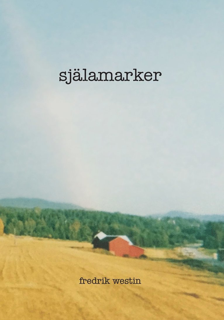 Fredrik Westin - Själamarker, Häftad