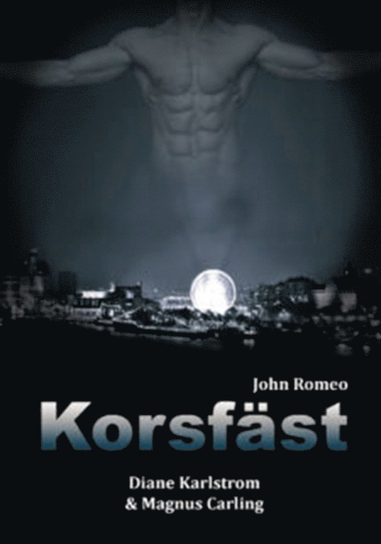 Diane Karlstrom, Magnus Carling - John Romeo. Korsfäst, E-bok