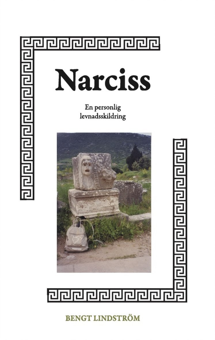 Bengt Lindström - Narciss, en personlig levnadsskildring, E-bok