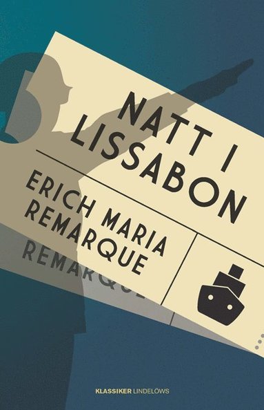 Erich Maria Remarque Natt i Lissabon