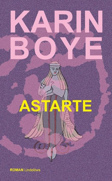 Karin Boye Astarte