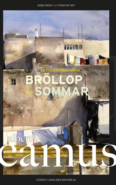 Albert Camus - Bröllop och Sommar : två essäsamlingar, Inbunden