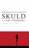 Skuld ; Carl Tohrberg