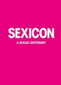 SEXICON : A sexual dictionary (PDF)