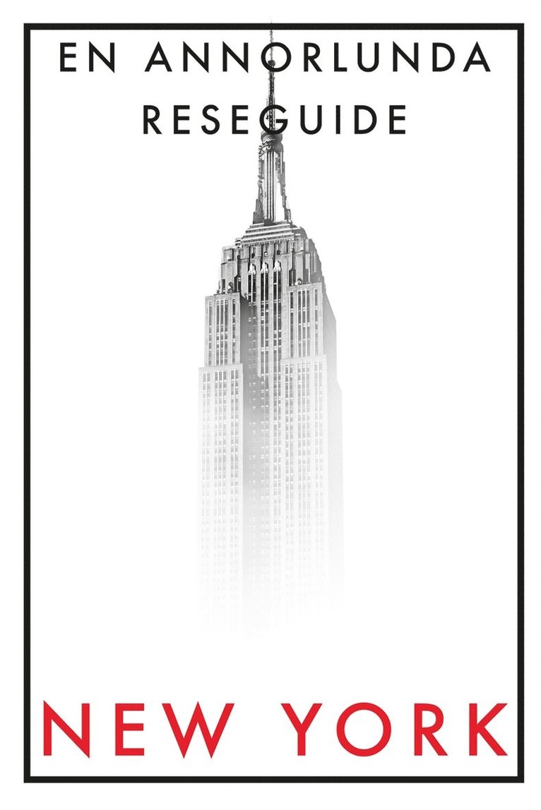 Fredrik Colting - NEW YORK EN ANNORLUNDA RESEGUIDE (PDF), E-bok