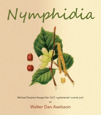 Nymphidia : Michael Draytons fesaga från 1627 nyplanterad i svensk jord