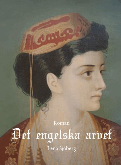 Lena Sjöberg - Det engelska arvet, Häftad. Tillgänglighet: Lägg i varukorg