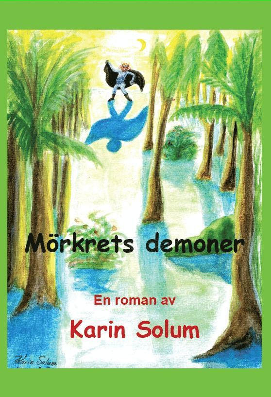Karin Solum - Mörkrets demoner, Häftad