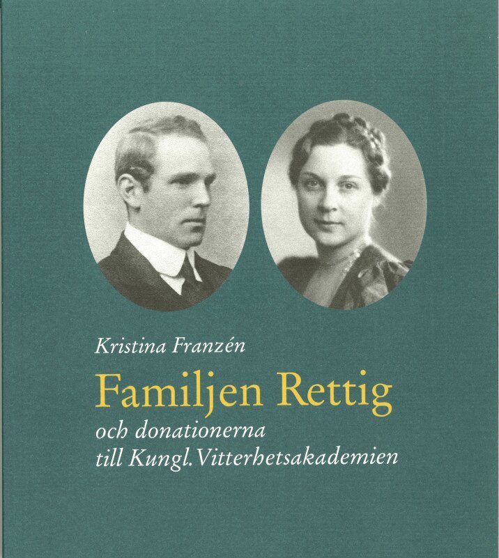 Kristina Franzén - Familjen Rettig och donationerna till Kungl. Vitterhetsakademien, Häftad
