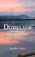 D�delsen : h�ndelser i livets gr�nsland